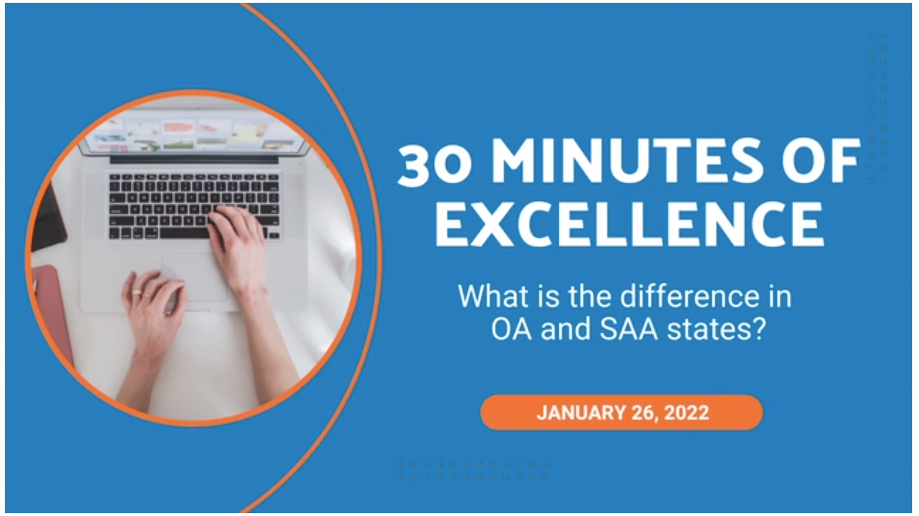 30 Minutes of Excellence, January 26, 2022