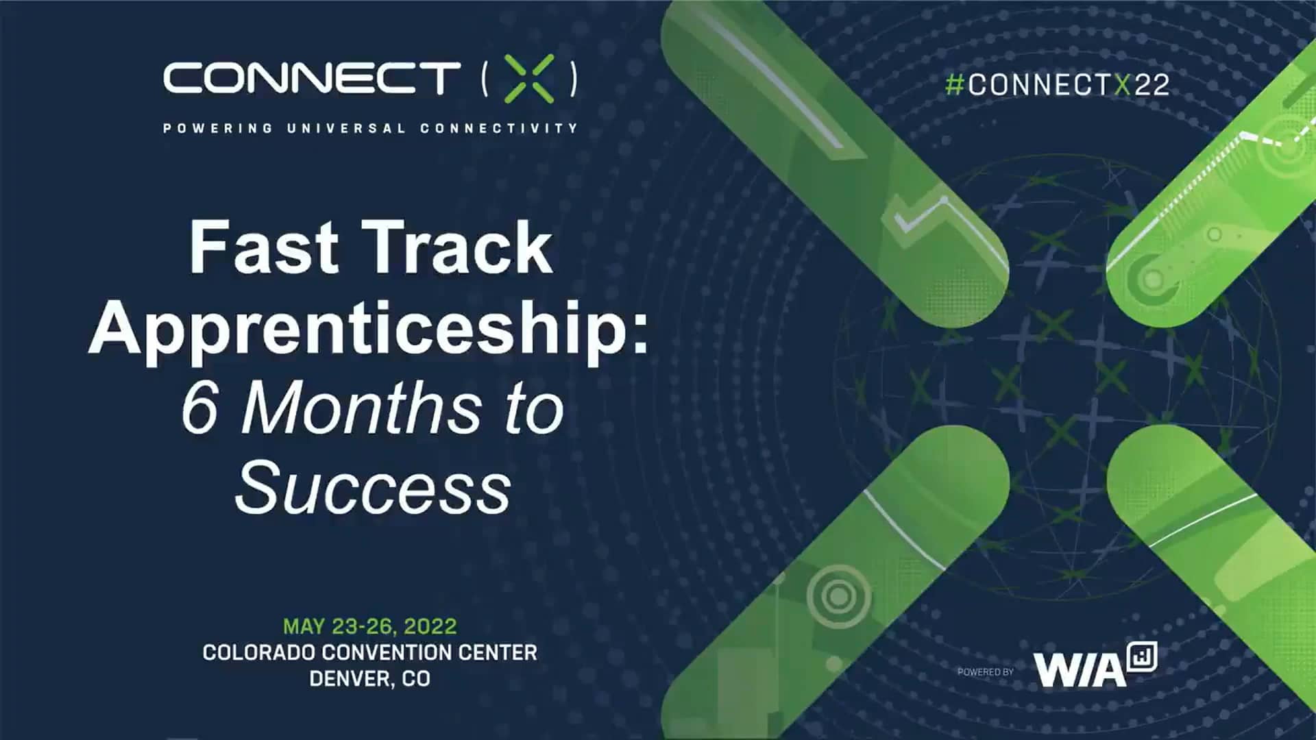 Connect (X) Conference – Fast Track to Apprenticeship: 6 Months to Success
