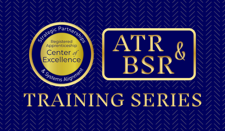 ATRs and BSRs: Collaborating to Expand Registered Apprenticeship
