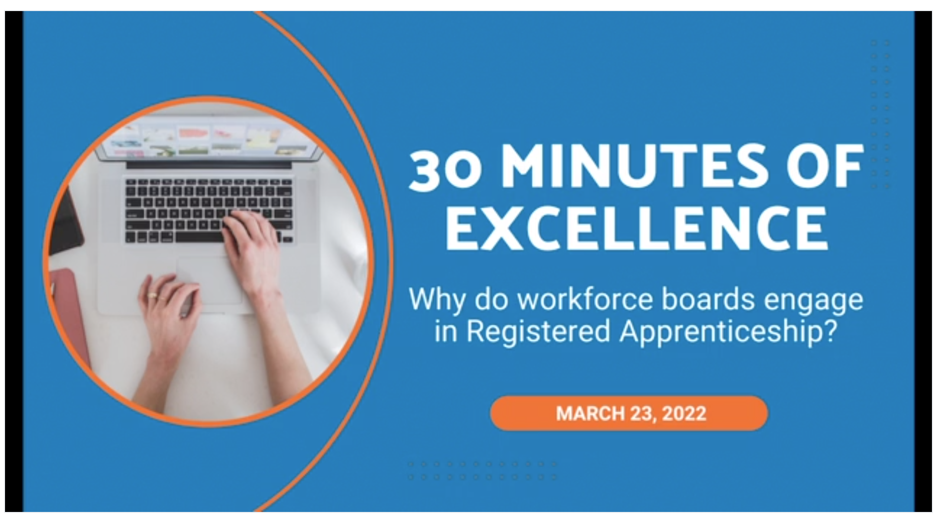 30 Minutes of Excellence, March 23, 2022