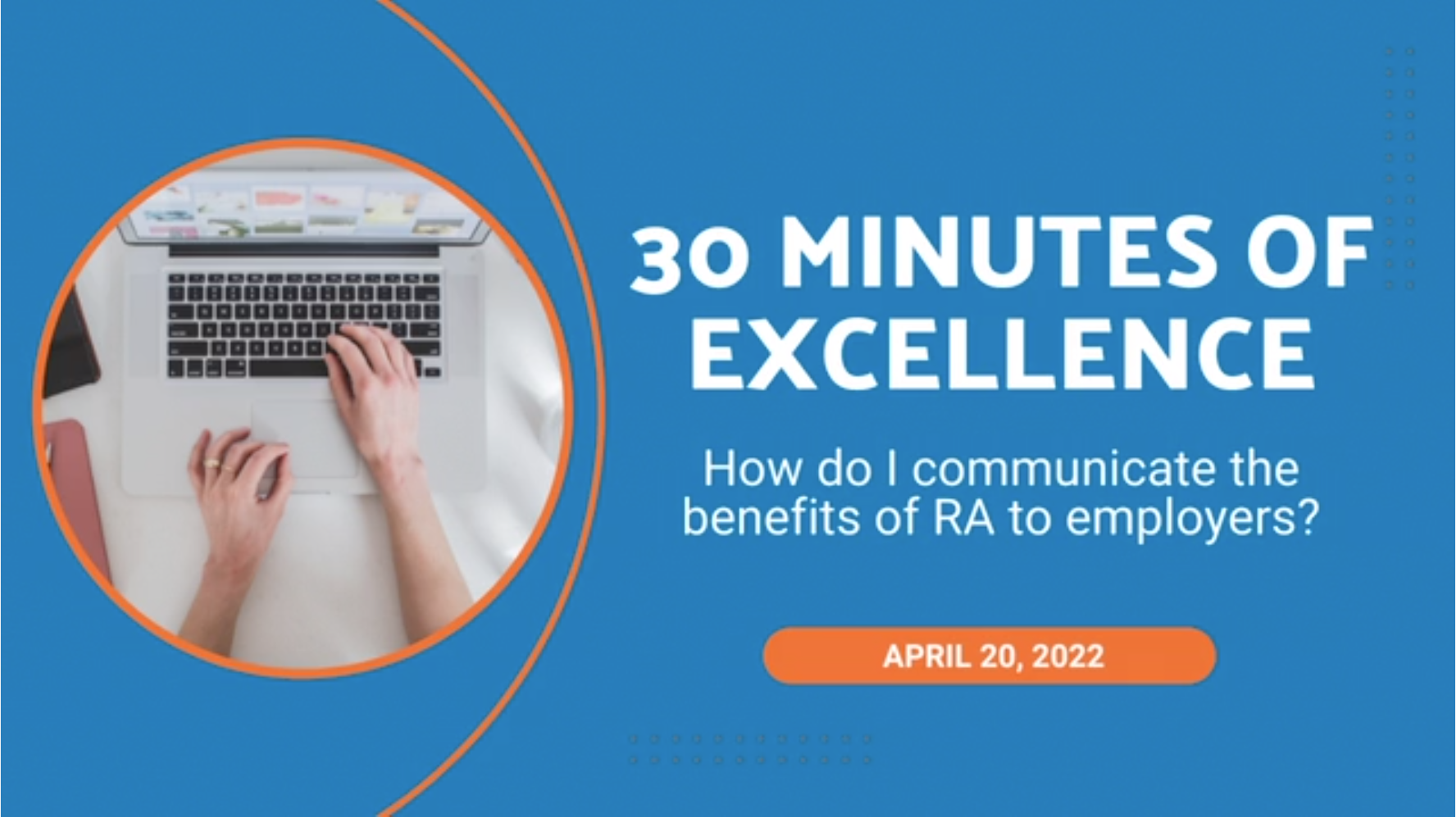 30 Minutes of Excellence, April 20,2022