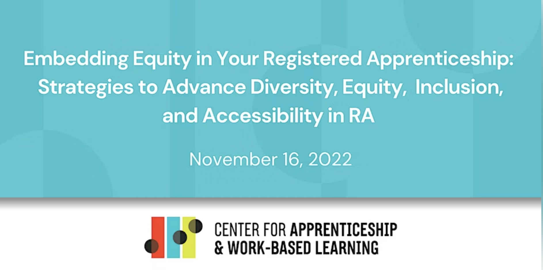 Embedding Equity in Your Registered Apprenticeship: Strategies to Advance Diversity, Equity, Inclusion, and Accessibility in RA