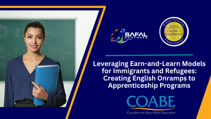 Leveraging Earn-and-Learn Models for Immigrants and Refugees: Creating English Onramps to Apprenticeship Programs
