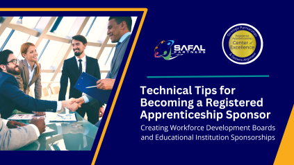Technical Tips for Becoming a Registered Apprenticeship Sponsor: Creating ​Workforce Development Boards and Educational Institution Sponsorships