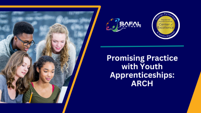 Promising Practice with Youth Apprenticeships: ARCH