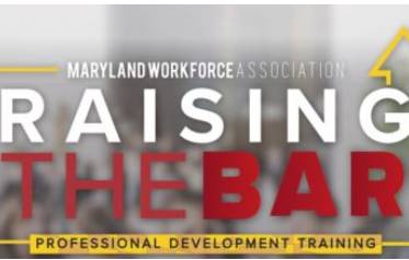 Maryland Workforce Association Raising the Bar Conference
