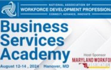  National Association for Workforce Development Professionals (NAWDP) Business Services Academy