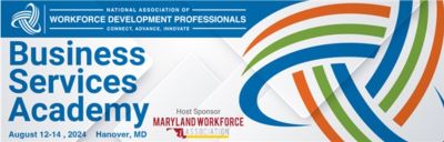 National Association for Workforce Development Professionals (NAWDP) Business Services Academy