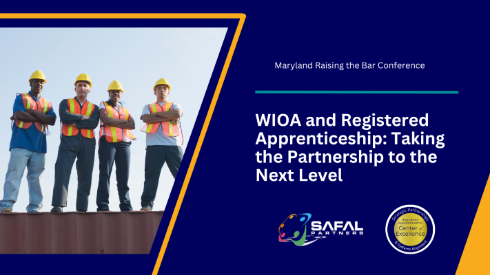 WIOA and Registered Apprenticeship:  Taking the Partnership to the Next Level 