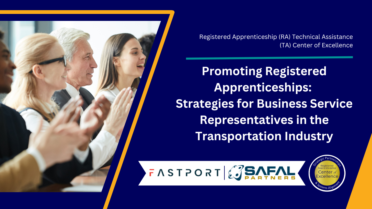 Promoting Registered Apprenticeships: Strategies for Business Service Representatives in the Transportation Industry
