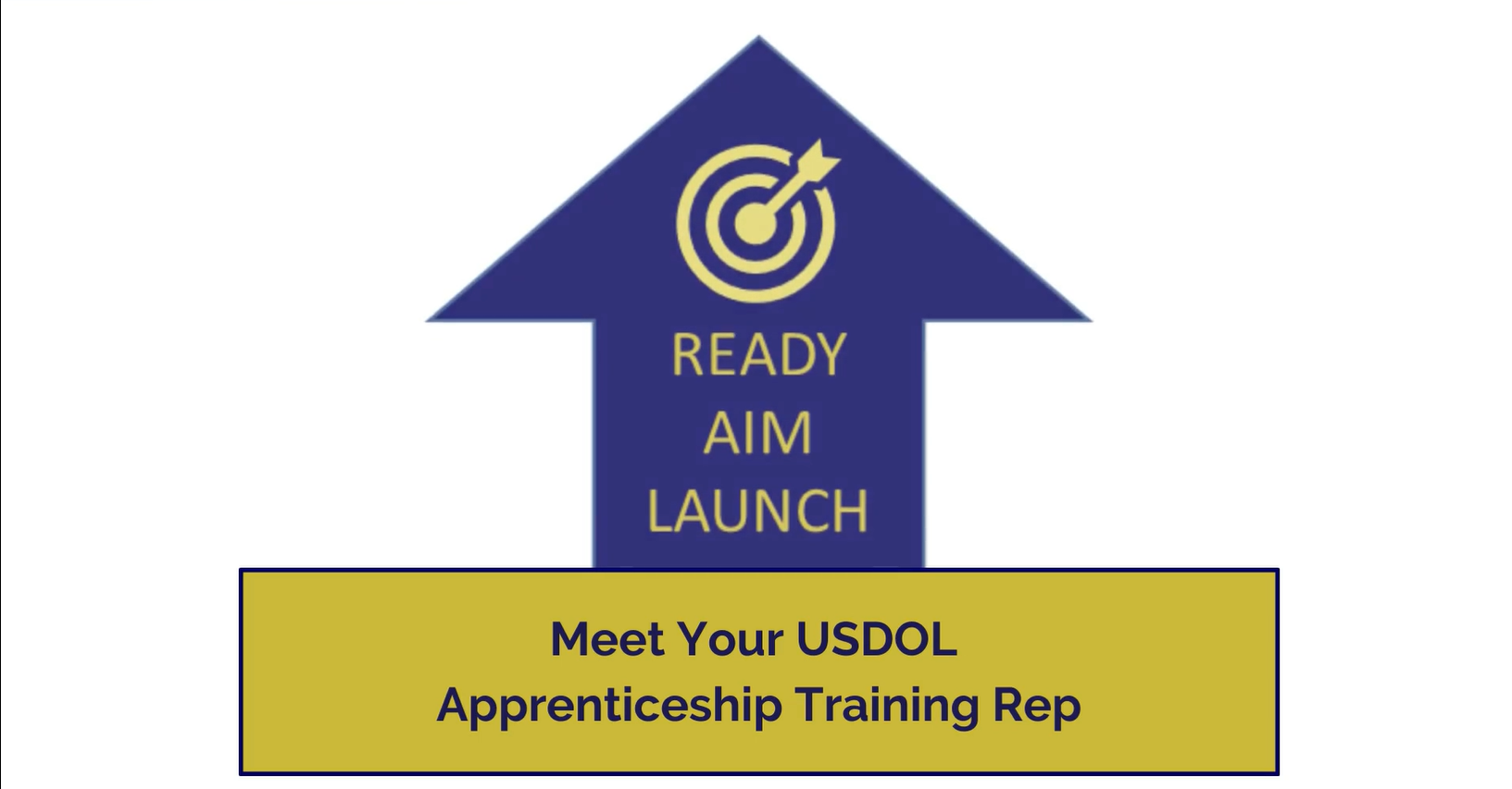 Ready, Aim, Launch - Meet Your U.S. DOL Missouri Apprenticeship Training Rep