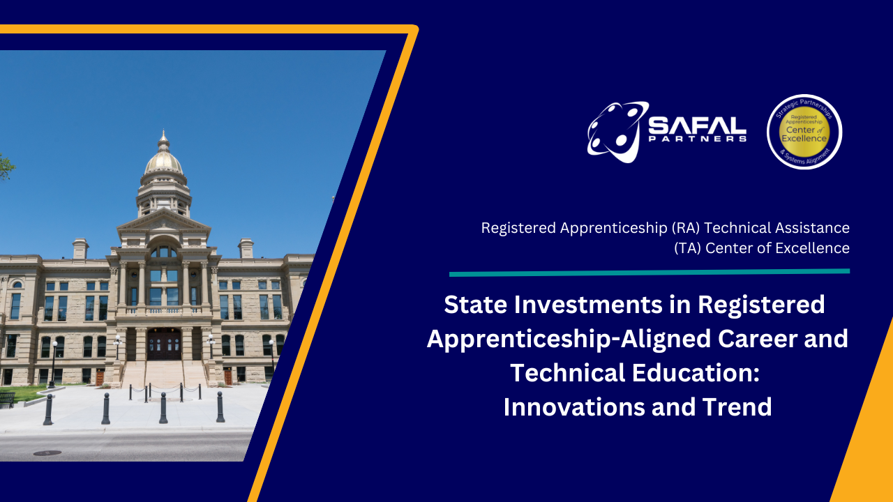 State Investments in Registered  Apprenticeship-Aligned CTE:  Innovations and Trends