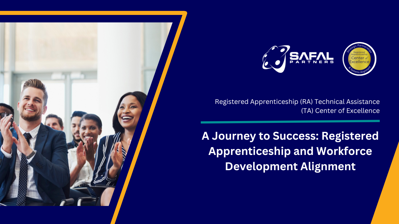 A Journey to Success: Registered Apprenticeship and Workforce Development Alignment