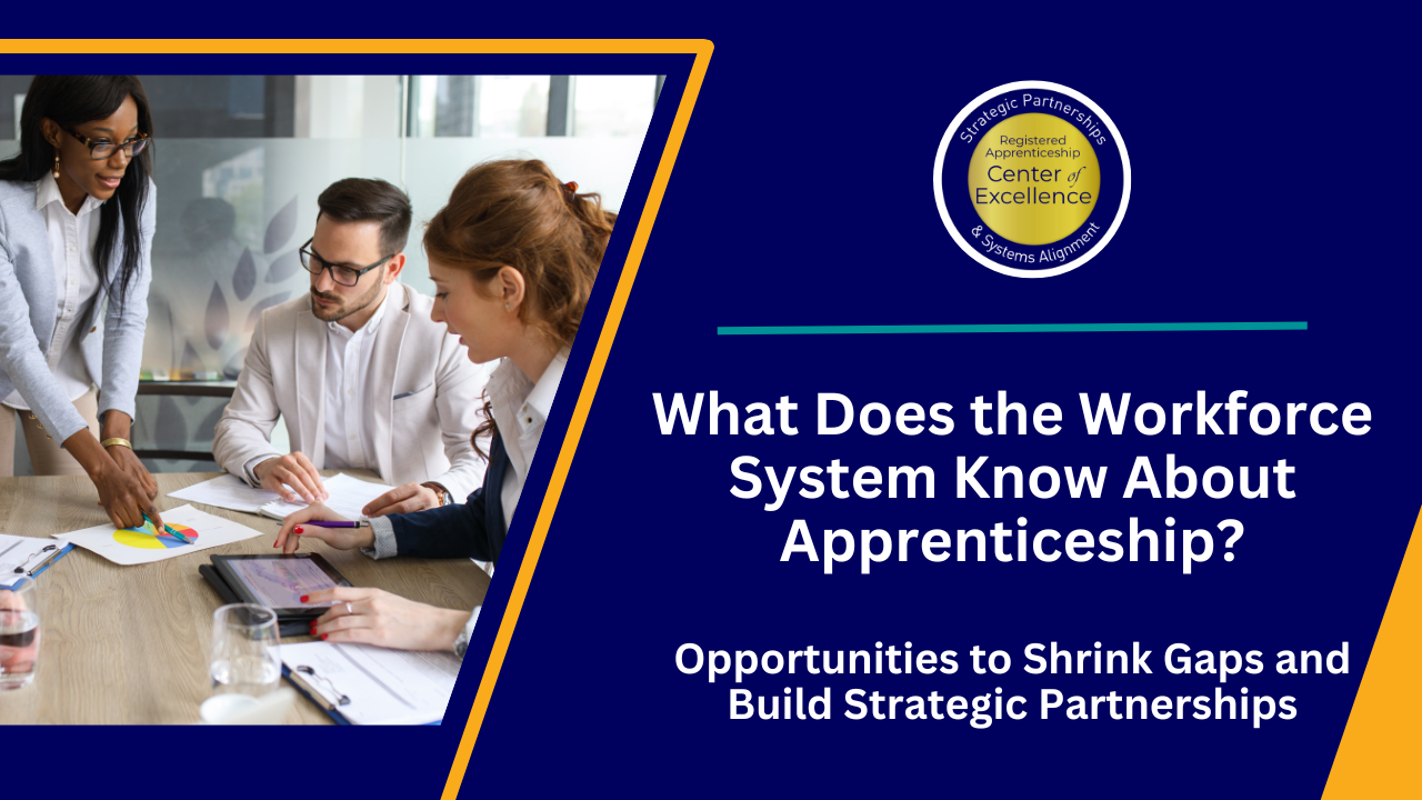 what does the workforce system know about apprenticeship